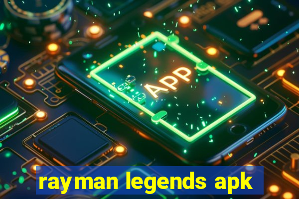 rayman legends apk